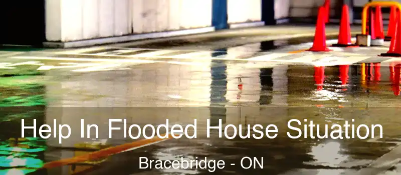  Help In Flooded House Situation Bracebridge - ON